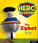 Hero Academy: Oxford Level 2, Red Book Band: The Zipbot