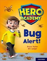Hero Academy: Oxford Level 7, Turquoise Book Band: Bug Alert!