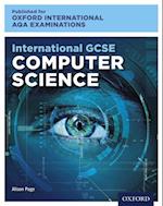 Oxford International AQA Examinations: International GCSE Computer Science