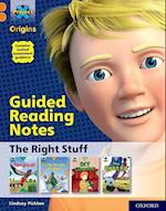 Project X Origins: Orange Book Band, Oxford Level 6: The Right Stuff: Guided reading notes