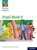 Nelson English: Year 5/Primary 6: Pupil Book 5