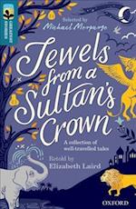 Oxford Reading Tree TreeTops Greatest Stories: Oxford Level 19: Jewels from a Sultan's Crown