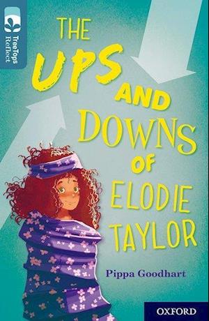 Oxford Reading Tree TreeTops Reflect: Oxford Level 19: The Ups and Downs of Elodie Taylor