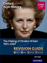 Oxford AQA History for A Level: The Making of Modern Britain 1951-2007 Revision Guide