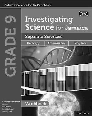 Investigating Science for Jamaica: Separate Sciences: Biology Chemistry Physics Workbook