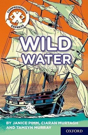 Project X Comprehension Express: Stage 2: Wild Water
