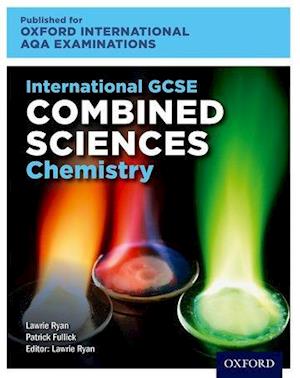 OxfordAQA International GCSE Combined Sciences Chemistry (9204)