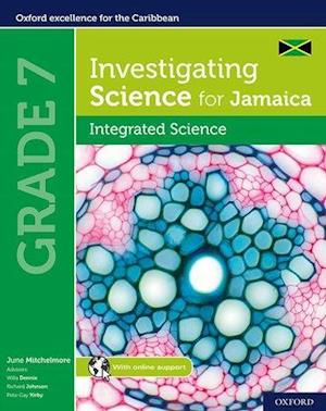 Investigating Science for Jamaica: Integrated Science Grade 7