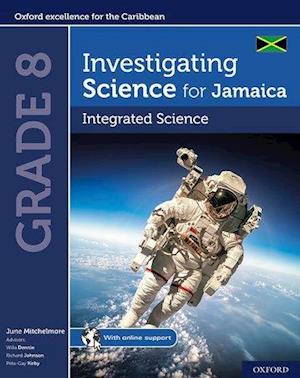 Investigating Science for Jamaica: Integrated Science Grade 8