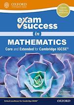 Exam Success in Mathematics for Cambridge IGCSE® (Core & Extended)