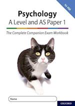 The Complete Companions for AQA Fourth Edition: 16-18: AQA Psychology A Level: Year 1 and AS Paper 1 Exam Workbook