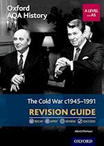 Oxford AQA History for A Level: The Cold War 1945-1991 Revision Guide
