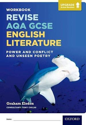 Revise AQA GCSE English Literature: Power and Conflict and Unseen Poetry Workbook