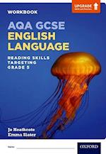 AQA GCSE English Language: Reading Skills Workbook- Targeting Grade 5