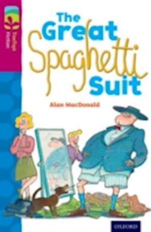 Oxford Reading Tree TreeTops Fiction: Level 10 More Pack A: The Great Spaghetti Suit