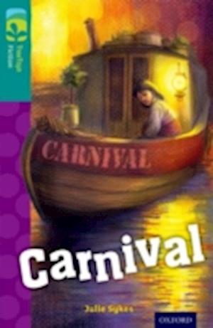 Oxford Reading Tree TreeTops Fiction: Level 16: Carnival