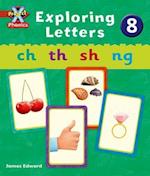 Project X Phonics: Red Exploring Letters 8