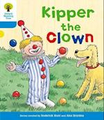 Oxford Reading Tree: Level 3: More Stories A: Kipper the Clown