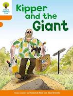 Oxford Reading Tree: Level 6: Stories: Kipper and the Giant