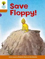 Oxford Reading Tree: Level 8: More Stories: Save Floppy!