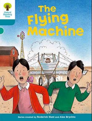 Oxford Reading Tree: Level 9: More Stories A: The Flying Machine