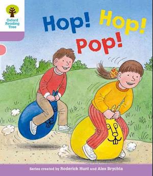 Oxford Reading Tree: Level 1+: Decode and Develop: Hop, Hop, Pop!