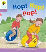 Oxford Reading Tree: Level 1+: Decode and Develop: Hop, Hop, Pop!