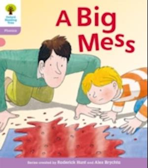 Oxford Reading Tree: Level 1+: Floppy's Phonics Fiction: A Big Mess