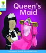 Oxford Reading Tree: Level 3: Floppy's Phonics Fiction: The Queen's Maid