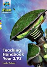 Project X Alien Adventures: Project X Alien Adventures: Teaching Handbook Year 2/P3