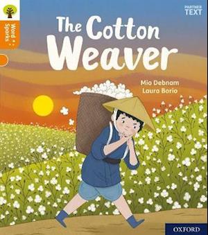Oxford Reading Tree Word Sparks: Level 6: The Cotton Weaver
