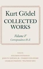 Kurt Gödel: Collected Works: Volume V