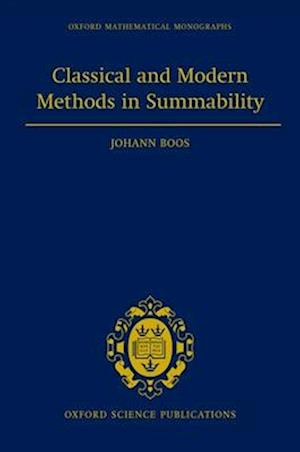 Classical and Modern Methods in Summability