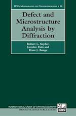 Defect and Microstructure Analysis by Diffraction