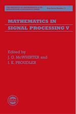 Mathematics in Signal Processing V