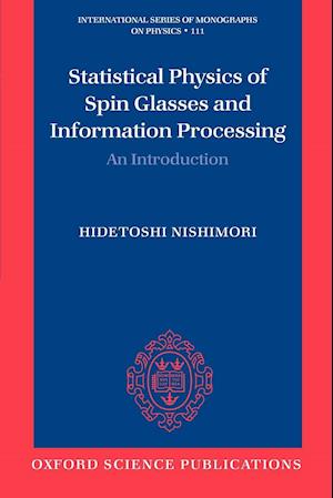 Statistical Physics of Spin Glasses and Information Processing
