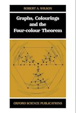Graphs, Colourings and the Four-Colour Theorem
