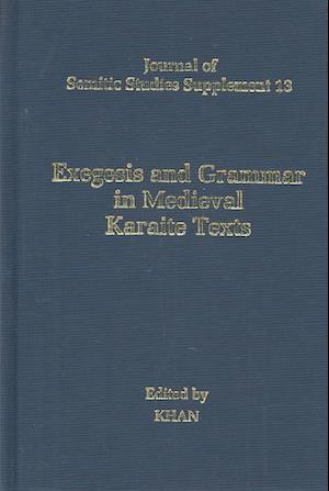 Exegesis and Grammar in Medieval Karaite Texts