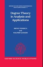 Degree Theory in Analysis and Applications