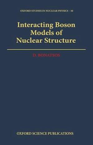 Interacting Boson Models of Nuclear Structure