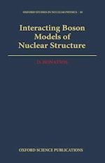 Interacting Boson Models of Nuclear Structure