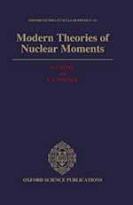 Modern Theories of Nuclear Moments