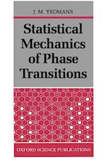 Statistical Mechanics of Phase Transitions