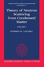 Theory of Neutron Scattering from Condensed Matter: Volume I: Nuclear Scattering