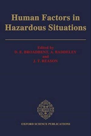 Human Factors in Hazardous Situations