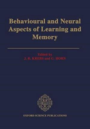 Behavioural and Neural Aspects of Learning and Memory