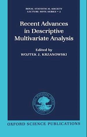 Recent Advances in Descriptive Multivariate Analysis