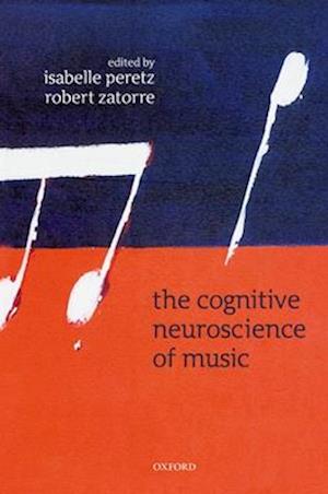 The Cognitive Neuroscience of Music