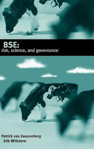 BSE: risk, science and governance