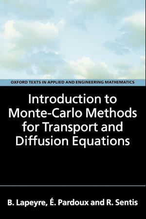 Introduction to Monte-Carlo Methods for Transport and Diffusion Equations